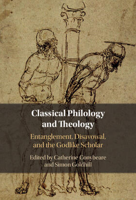 Conybeare / Goldhill |  Classical Philology and Theology | Buch |  Sack Fachmedien