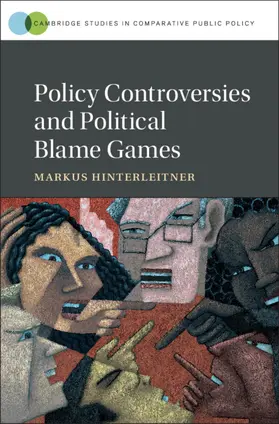 Hinterleitner |  Policy Controversies and Political Blame Games | Buch |  Sack Fachmedien