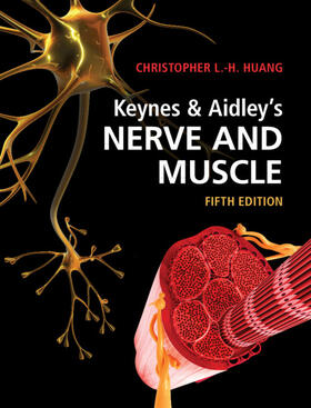 Huang |  Keynes & Aidley's Nerve and Muscle | Buch |  Sack Fachmedien