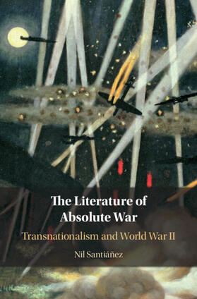Santiáñez |  The Literature of Absolute War | Buch |  Sack Fachmedien