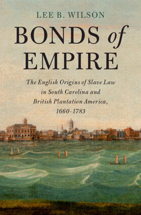 Wilson |  Bonds of Empire | Buch |  Sack Fachmedien