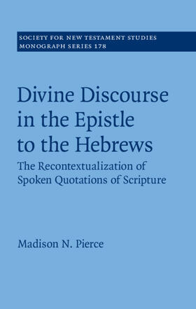 Pierce |  Divine Discourse in the Epistle to the Hebrews | Buch |  Sack Fachmedien