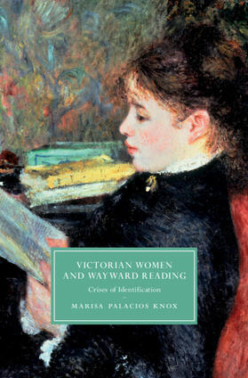 Palacios Knox |  Victorian Women and Wayward Reading | Buch |  Sack Fachmedien