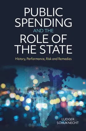 Schuknecht |  Public Spending and the Role of the State | Buch |  Sack Fachmedien