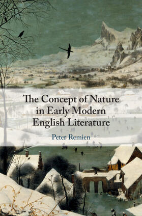 Remien |  The Concept of Nature in Early Modern English Literature | Buch |  Sack Fachmedien