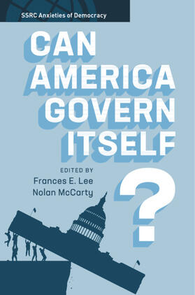 Lee / McCarty |  Can America Govern Itself? | Buch |  Sack Fachmedien