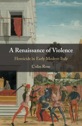 Rose |  A Renaissance of Violence | Buch |  Sack Fachmedien