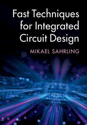Sahrling |  Fast Techniques for Integrated Circuit Design | Buch |  Sack Fachmedien