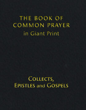 Prayer Book |  Book of Common Prayer Giant Print, Cp800: Volume 2, Collects, Epistles and Gospels | Buch |  Sack Fachmedien