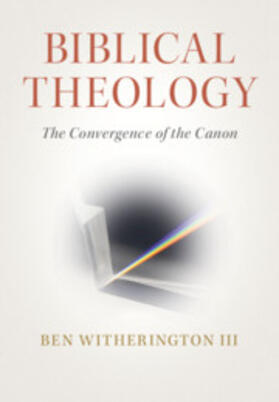 Witherington, III |  Biblical Theology | Buch |  Sack Fachmedien