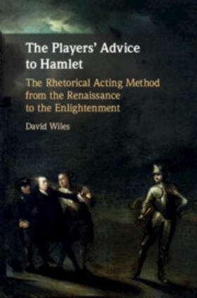 Wiles |  The Players' Advice to Hamlet | Buch |  Sack Fachmedien