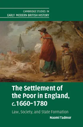 Tadmor |  The Settlement of the Poor in England, c.1660-1780 | Buch |  Sack Fachmedien