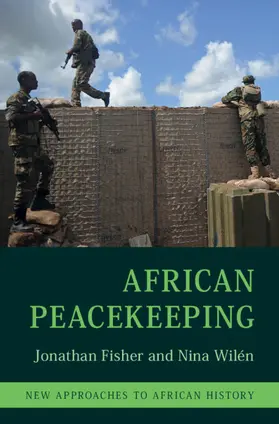 Fisher / Wilén |  African Peacekeeping | Buch |  Sack Fachmedien