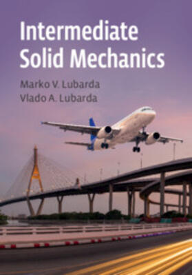 Lubarda |  Intermediate Solid Mechanics | Buch |  Sack Fachmedien
