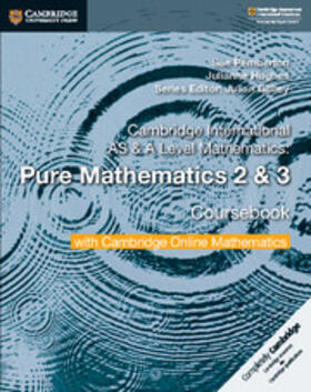 Pemberton / Hughes / Gilbey |  Cambridge International as & a Level Mathematics Pure Mathematics 2 and 3 Coursebook with Cambridge Online Mathematics (2 Years) | Buch |  Sack Fachmedien