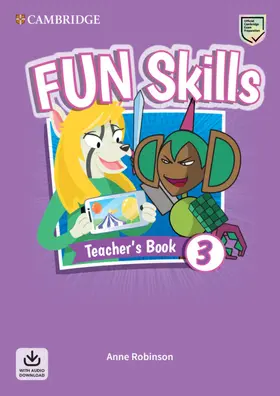 Robinson |  Fun Skills Level 3 Teacher's Book with Audio Download | Buch |  Sack Fachmedien