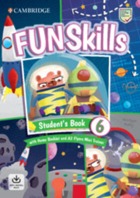 Kelly / Dimond-Bayir |  Fun Skills Level 6/Flyers Student's Book with Home Booklet and Mini Trainer with Downloadable Audio | Buch |  Sack Fachmedien