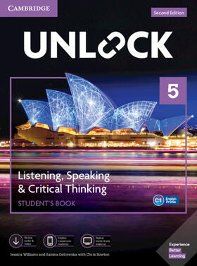 Williams / Ostrowska |  Unlock Level 5 Listening, Speaking & Critical Student’s Book, Mob App and Online Workbook w/ Downloadable Audio and Video | Buch |  Sack Fachmedien