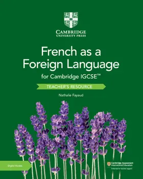 Fayaud |  Cambridge Igcse(tm) French as a Foreign Language Teacher's Resource with Cambridge Elevate | Buch |  Sack Fachmedien