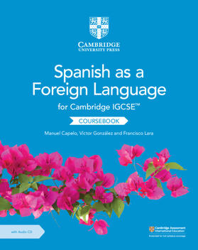 Capelo / González / Lara |  Cambridge Igcse(tm) Spanish as a Foreign Language Coursebook with Audio CD | Buch |  Sack Fachmedien