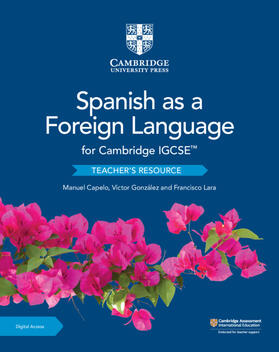 Capelo / González / Lara |  Cambridge Igcse(tm) Spanish as a Foreign Language Teacher's Resource with Digital Access | Buch |  Sack Fachmedien