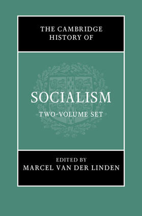 van der Linden |  The Cambridge History of Socialism 2 Hardback Book Set | Buch |  Sack Fachmedien