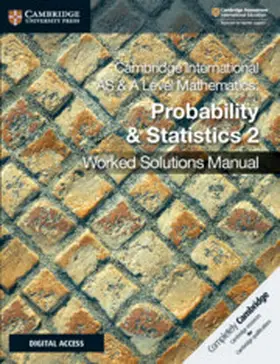 Chalmers |  Cambridge International as & a Level Mathematics Probability & Statistics 2 Worked Solutions Manual with Digital Access | Buch |  Sack Fachmedien