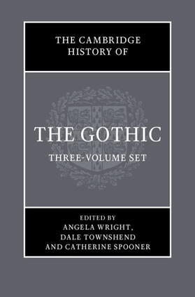 Wright / Townshend / Spooner |  The Cambridge History of the Gothic 3 Volume Hardback Set | Buch |  Sack Fachmedien