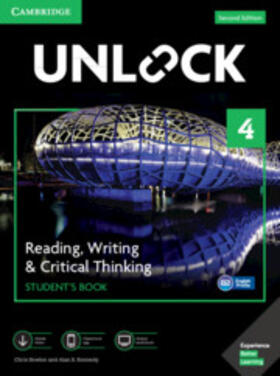 Sowton / Kennedy |  Unlock Level 4 Reading, Writing, & Critical Thinking Student’s Book, Mob App and Online Workbook w/ Downloadable Video | Buch |  Sack Fachmedien