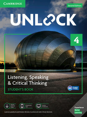 Lansford / Brinks Lockwood |  Unlock Level 4 Listening, Speaking & Critical Student’s Book, Mob App and Online Workbook w/ Downloadable Audio and Video | Buch |  Sack Fachmedien