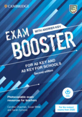 Chapman / White / Dymond |  Exam Booster for A2 Key and A2 Key for Schools with Answer Key with Audio for the Revised 2020 Exams | Buch |  Sack Fachmedien
