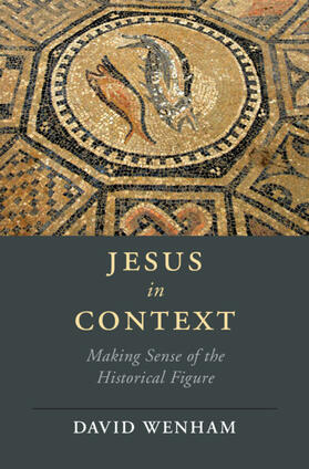 Wenham |  Jesus in Context | Buch |  Sack Fachmedien