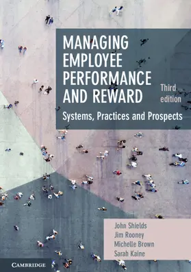 Shields / Rooney / Brown |  Managing Employee Performance and Reward | Buch |  Sack Fachmedien