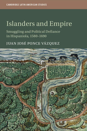 Ponce Vázquez |  Islanders and Empire | Buch |  Sack Fachmedien
