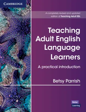 Parrish |  Teaching Adult English Language Learners: A Practical Introduction Paperback | Buch |  Sack Fachmedien