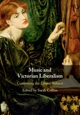 Collins |  Music and Victorian Liberalism | Buch |  Sack Fachmedien