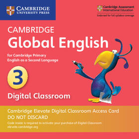 Altamirano / Linse / Schottman |  Cambridge Global English Stage 3 Cambridge Elevate Digital Classroom Access Card (1 Year): For Cambridge Primary English as a Second Language | Sonstiges |  Sack Fachmedien