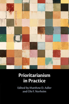 Adler / Norheim |  Prioritarianism in Practice | Buch |  Sack Fachmedien