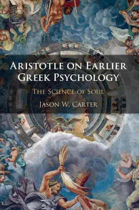 Carter |  Aristotle on Earlier Greek Psychology | Buch |  Sack Fachmedien