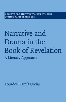 García Ureña |  Narrative and Drama in the Book of Revelation | Buch |  Sack Fachmedien