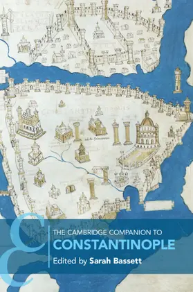 Bassett |  The Cambridge Companion to Constantinople | Buch |  Sack Fachmedien