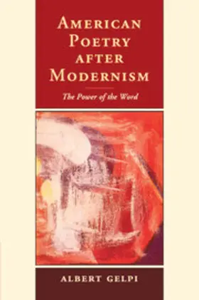 Gelpi |  American Poetry after Modernism | Buch |  Sack Fachmedien