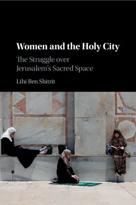 Ben Shitrit |  Women and the Holy City | Buch |  Sack Fachmedien