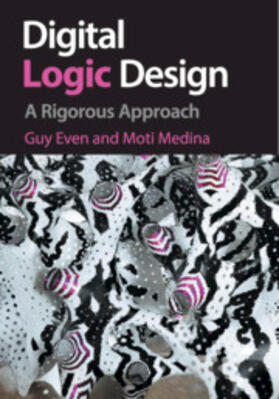 Even / Medina |  Digital Logic Design | Buch |  Sack Fachmedien