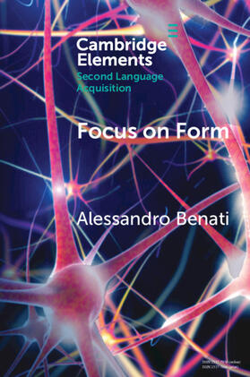 Benati |  Focus on Form | Buch |  Sack Fachmedien