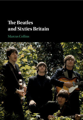 Collins |  The Beatles and Sixties Britain | Buch |  Sack Fachmedien