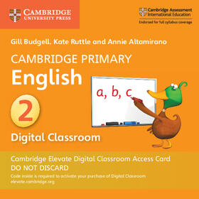 Budgell / Ruttle / Altamirano |  Cambridge Primary English Stage 2 Cambridge Elevate Digital Classroom Access Card (1 Year) | Sonstiges |  Sack Fachmedien