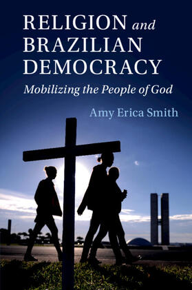 Smith |  Religion and Brazilian Democracy | Buch |  Sack Fachmedien