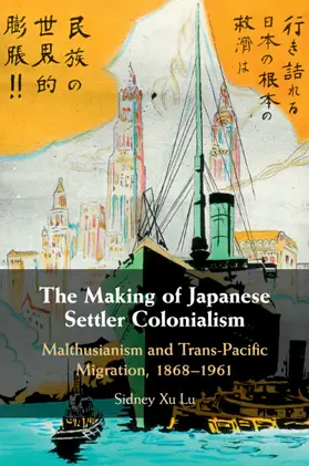 Lu |  The Making of Japanese Settler Colonialism | Buch |  Sack Fachmedien