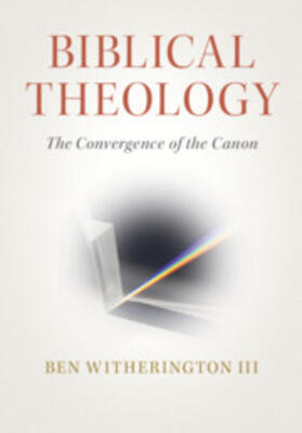 Witherington, III |  Biblical Theology | Buch |  Sack Fachmedien